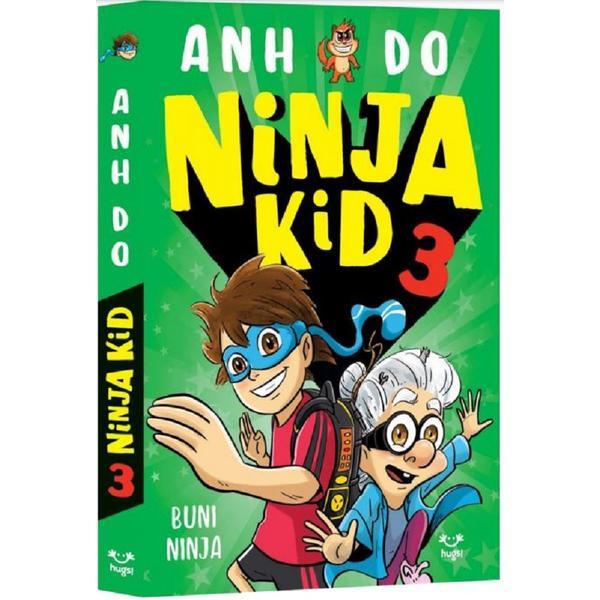Ninja Kid 3 - Anh Do, editura Epica