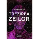 Trezirea zeilor - Sylvain Neuvel, editura Paladin