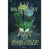 Vin de papadie - Ray Bradbury, editura Paladin