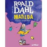 Matilda - Roald Dahl, editura Grupul Editorial Art