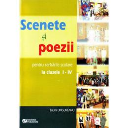 Scenete si poezii pentru serbarile scolare cls 1-4 - Laura Ungureanu, editura Rovimed
