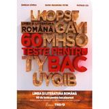 Limba si literatura romana 60 de teste pentru Bac - Camelia Sapoiu, editura Trend