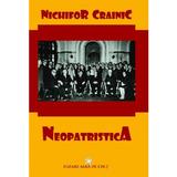 Neopatristica - Nichifor Crainic, editura Floare Alba De Colt