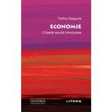 Oxford. Economie. O foarte scurta introducere - Partha Dasgupta, editura Litera