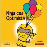 Ninja cea optimista - Mary Nhin, Jelena Stupar, editura Act Si Politon