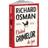 Clubul crimelor de joi - Richard Osman, editura Crime Scene Press