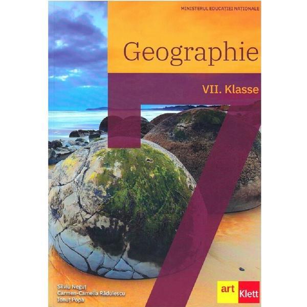 Geografie. Lb. germana - Clasa 7 - Manual - Silviu Negut, Carmen Camelia-Radulescu, Ionut Popa, editura Grupul Editorial Art