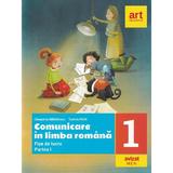 Comunicare in limba romana - Clasa 1 Partea 1 - Fise de lucru - Cleopatra Mihailescu, Tudora Pitila, editura Grupul Editorial Art