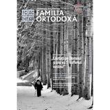 familia-ortodoxa-colectia-anului-2018-vol-1-ianuarie-iunie-editura-familia-ortodoxa-4.jpg