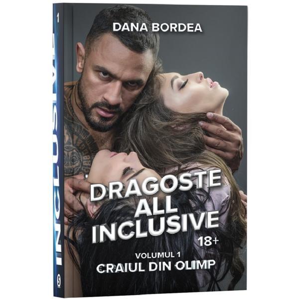 Dragoste All Inclusive. Vol.1: Craiul din Olimp - Dana Bordea, editura Stylished