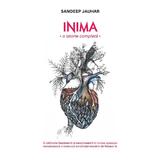 Inima, o istorie completa - Sandeep Jauhar, editura Rao