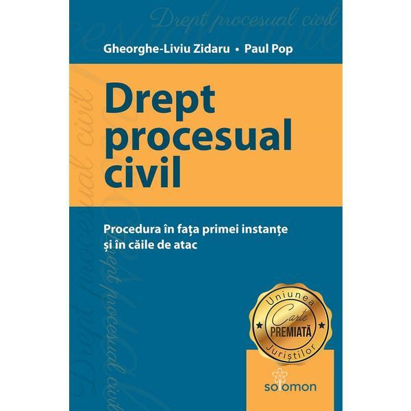 Drept procesual civil - gheorghe-liviu zidaru, paul pop, editura solomon