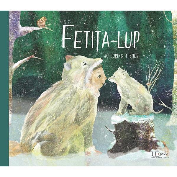 Fetita-lup - jo loring-fisher, editura univers enciclopedic