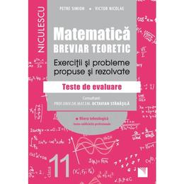 Matematica - Clasa 11 - Breviar teoretic (filiera tehnologica) - Petre Simion, editura Niculescu