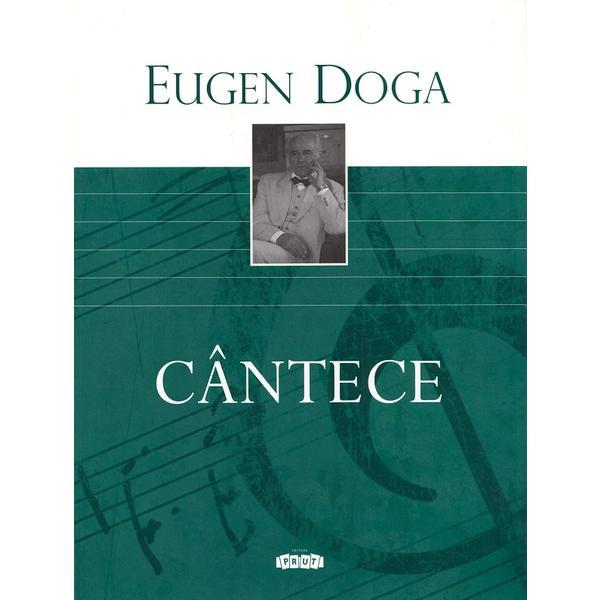 Cantece - eugen doga, editura prut