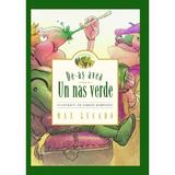 De-as avea un nas verde - Max Lucado, editura Gramma