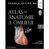 Atlas de anatomie a omului Ed.7 - Frank H. Netter, editura Callisto