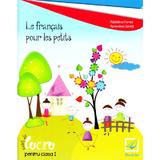 Le francais pour les petits. Caiet - Clasa 1 - Madalina Florea, Florentina Ionita, editura Booklet
