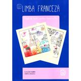 Limba franceza L2 - Clasa 10 - Caiet - Claudia Dobre, Diana Ionescu, editura Booklet