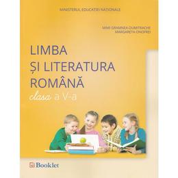 Limba si literatura romana - clasa 5 - manual + cd - mimi gramnea-dumitrache, margareta onofrei, editura booklet