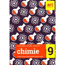 Chimie - Clasa 9 - Culegere de teste - Luminita Vladescu, Irinel Badea, Luminita Doicin, editura Grupul Editorial Art