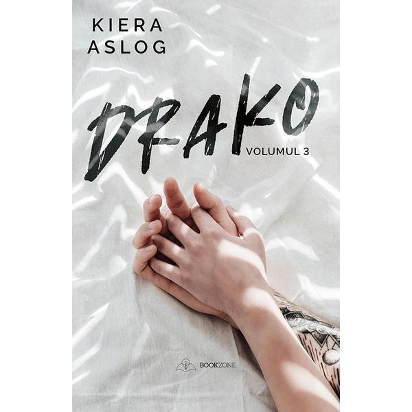 Drako. volumul iii - kiera aslog
