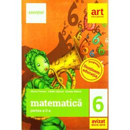 Esential. Matematica - Clasa 6. Partea II - Marius Perianu, Catalin Stanica, editura Grupul Editorial Art