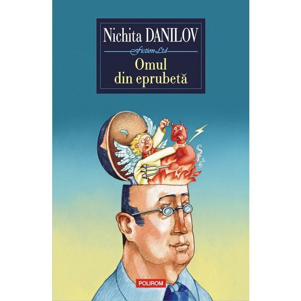 Omul din eprubeta - nichita danilov