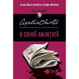 O crima anuntata - Agatha Christie, editura Litera
