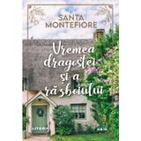 Vremea dragostei si a razboiului - Santa Montefiore, editura Litera