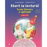 Start la lectura! Texte literare si aplicatii - Clasa 2 - Gabriela Barbulescu, Daniela Elena Ionita, editura Litera