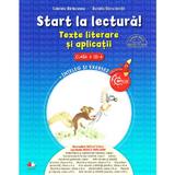 Start la lectura! Texte literare si aplicatii - Clasa 3 - Gabriela Barbulescu, Daniela Elena Ionita, editura Litera