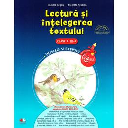 Lectura si intelegerea textului - clasa 3 - daniela besliu, nicoleta stanica, editura litera