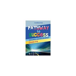 Pathway to success Clasele 7-8 - Loredana Ivan, editura Carminis