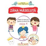 Zana maseluta. texte si exercitii pentru scolarii din clasa 1