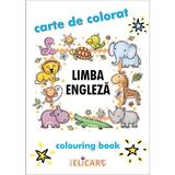 Limba engleza. Carte de colorat / Colouring Book, editura Elicart