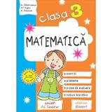 Matematica clasa 3 caiet - A. Carstoveanu, N.I. Visan, A. Damian