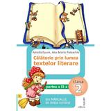 Calatorie prin lumea textelor literare - Clasa 2. Partea 2. Varianta B - Amalia Epure, Ana-Maria Paraschiv, editura Elicart