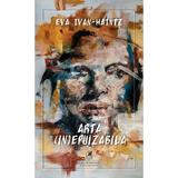 Arta inepuizabila - Eva Ivan-Haintz