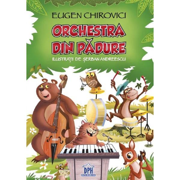 Orchestra din padure - eugen chirovici