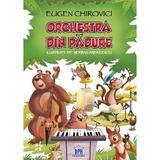 Orchestra din padure - Eugen Chirovici