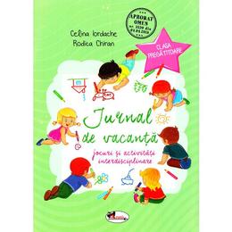 Jurnal de vacanta - clasa pregatitoare - celina iordache, rodica chiran, editura aramis