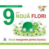 9 de la noua flori - Greta Cencetti, Emanuela Carletti, editura Didactica Publishing House