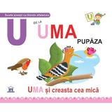 U de la Uma, pupaza - Greta Cencetti, Emanuela Carletti, editura Didactica Publishing House