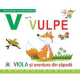 V de la vulpe - Greta Cencetti, Emanuela Carletti, editura Didactica Publishing House