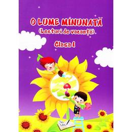 O lume minunata clasa 1. lecturi de vacanta - adina grigore, editura ars libri