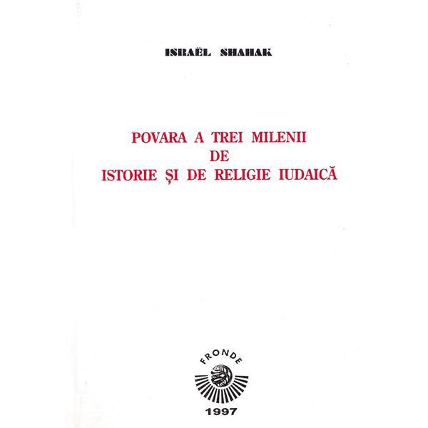 Povara a trei milenii de istorie si de religie iudaica - Israel Shahak, editura Fronde