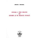 Povara a trei milenii de istorie si de religie iudaica - Israel Shahak, editura Fronde