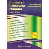 Limba si literatura romana cls a IX-a 2005 - Hadrian Soare, Gheorghe Soare, editura Carminis