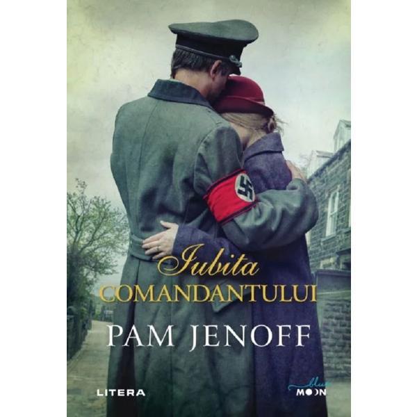 Iubita comandantului - pam jenoff, editura litera